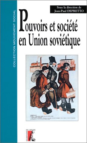 Pouvoirs et société en Union soviétique