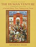 The Human Venture: A World History: From Prehistory to the Present, Combined Edition (4th Edition) by 