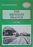Brixham Branch, Potts, C. R., 085361346X