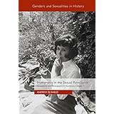 Immigrants in the Sexual Revolution: Perceptions and Participation in Northwest Europe (Genders and Sexualities in History)