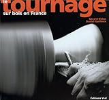 Le tournage sur bois en France by 