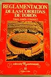 Image de Reglamentación de las corridas de toros: Estudio histórico y crítico (Colección La Tauromaquia) (Spanish Edition)