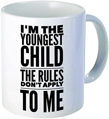 Funny Mug - I'm The Youngest Child The Rules Don't Apply To Me Mug Tea Cup - 11 OZ Coffee Mugs - 15 OZ Coffee Mug - Funny Inspirational Sarcasm Sarcas