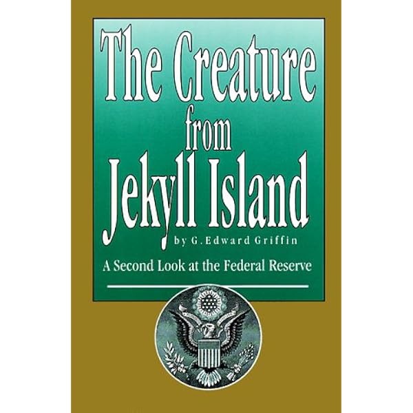 The Creature from Jekyll Island Update 5th Edition Published in