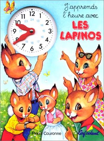 J'apprends l'heure avec les lapinos