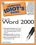 Complete Idiot's Guide to Microsoft Word 2000 by Dan Bobola