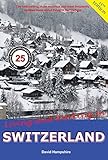 Living and Working in Switzerland: A Survial Handbook by
