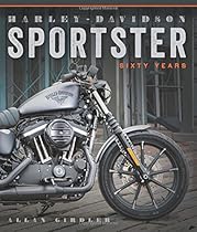 Harley-Davidson Sportster: Sixty Years Harley-Davidson Sportster: Sixty Years