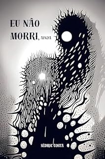 Livro Eu não morri, ainda