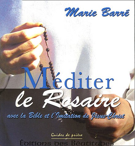 Méditer le Rosaire