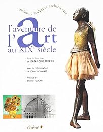 L' aventure de l'art au XIXe siècle