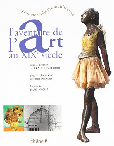 L' aventure de l'art au XIXe siècle