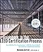 Guidebook to the LEED Certification Process: For LEED for New Construction, LEED for Core and Shell, by Michelle Cottrell