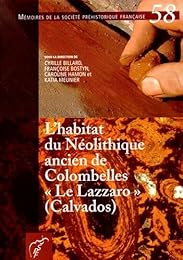 L' habitat du Néolithique ancien de Colombelles