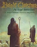 Bright Christmas: An Angel Remembers