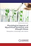 Image de Physiological Aspects of Mycorrhizal Symbiosis and Drought Stress: Photosynthesis, Gas Exchange, water relations