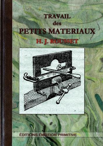 Travail des petits matériaux