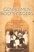 Gentlemen Bootleggers: The True Story of Templeton Rye, Prohibition, and a Small Town in Cahoots by Bryce T. Bauer