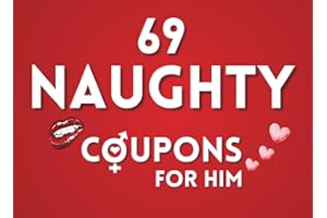 Naughty Coupon Book for Him: 69 Sexy Coupons for Husband, or Boyfriend| Valentines day gifts for him| Romantic & Spicy love v