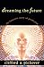 Dreaming the Future: The Fantastic Story of Prediction by Clifford A. Pickover