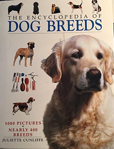Legacy of the Dog: The Ultimate Illustrated Guide to Over 200