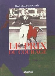 Le  prix du courage