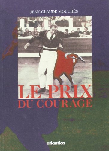 Le  prix du courage