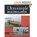 ultrasimple boat building: 17 plywood boats anyone can