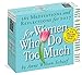 For Women Who Do Too Much Page-A-Day Calendar 2017