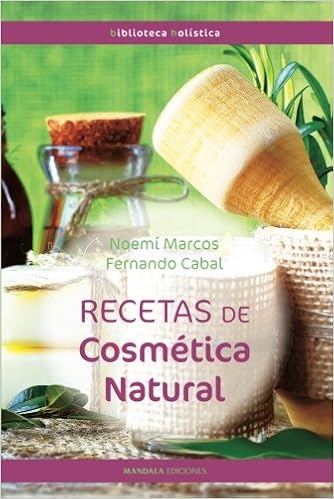 Amazon.com: Recetas de cosmética natural 2ºed. (Biblioteca Holística) (Spanish Edition) (9788416765942): EDICIONES, MANDALA: Books