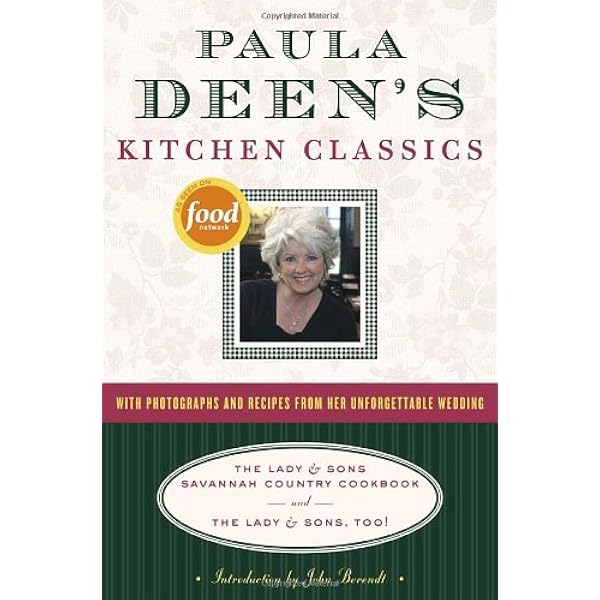 Paula Deen S Kitchen Classics The Lady Sons Savannah Country Cookbook And The Lady Sons Too Deen Paula 0884607603235 Amazon Com Books