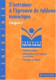 S'entraîner à l'épreuve de tableau numérique