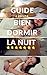 Guide 2017 : Bien Domir La Nuit ! (French Edition) by Delphine Sable