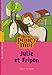 Mon poney et moi, Tome 3 : Julie et Fripon by 
