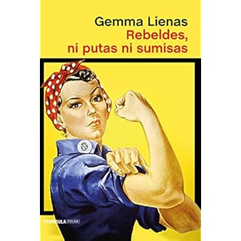 Rebeldes, ni putas ni sumisas (ATALAYA) Rebeldes, ni putas ni sumisas (ATALAYA)