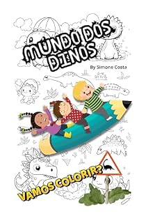 Livro Mundos dos Dinos: Vamos colorir? (Colorindo Mundos Mágicos)