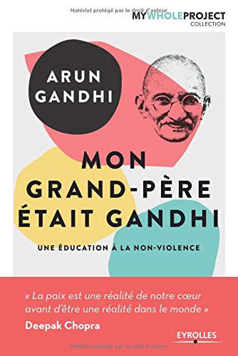Mon grand-père était Ghandi