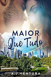 Livro Maior que Tudo (In Love in NY Livro 1)