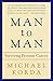 Man to Man: Surviving Prostate Cancer by Michael Korda