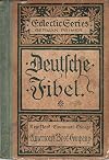 Deutsche Fibel (Eclectic German Primer)