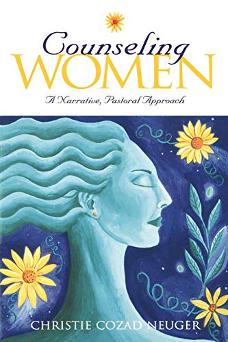 Counseling Women by Christie Cozad Neuger