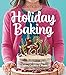 American Girl Holiday Baking: Sweet Treats for Special Occasions by 