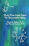 Image de Sixty-Five Lively Ideas for Successful Aging