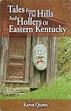 Paperback Tales From the Hills and Hollers of Eastern Kentucky Book