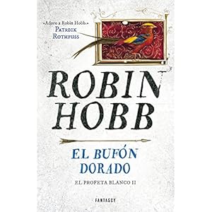 El bufÃ³n dorado (El Profeta Blanco 2) (FANTASCY)