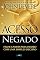 Livro Acesso Negado: Feche a porta para o diabo com uma simples decisão