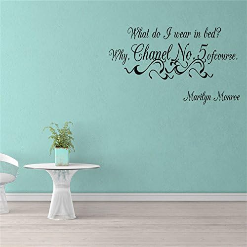 byjzmg Quotes Vinyl Wall Art Decals WHAT DO I WEAR IN BED?Why chanel NO.5 of course