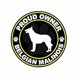 Proud Owner Belgian Malinois - Color Sticker - Decal - Die Cut