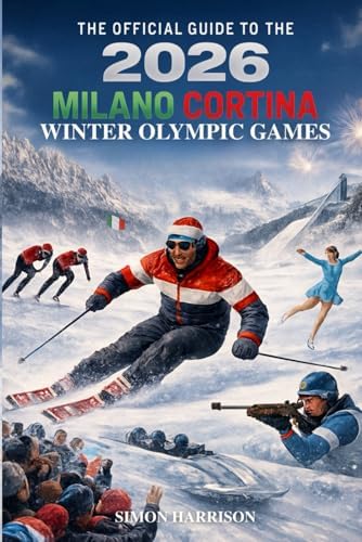 Amazon.com: Winter Olympics 2026 Complete Guide: The Past, Present