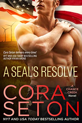 B.E.S.T A SEAL's Resolve (SEALs of Chance Creek Book 6)<br />KINDLE